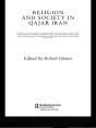 Religion And Society In Qajar Iran - Preview