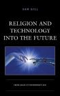 Religion And Technology Into The Future - Preview