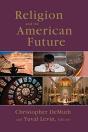 Religion And The American Future - Preview