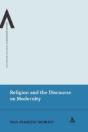 Religion And The Discourse On Modernity - Preview