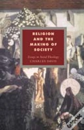 Religion And The Making Of Society