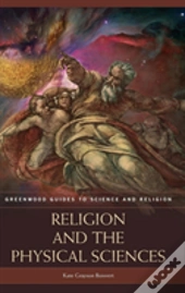 Religion And The Physical Sciences
