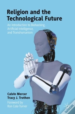 Capa do artigo Religion And The Technological Future