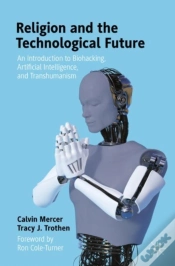 Capa do artigo Religion And The Technological Future