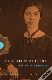 Religion Around Emily Dickinson