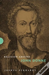 Religion Around John Donne