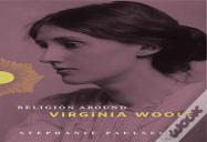 Religion Around Virginia Woolf