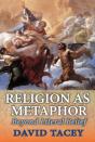 Religion As Metaphor - Preview