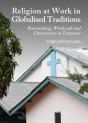 Religion At Work In Globalised Traditions - Preview
