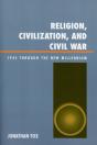 Religion, Civilization, And Civil War - Preview