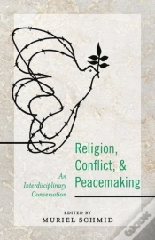 Capa do artigo Religion, Conflict, And Peacemaking