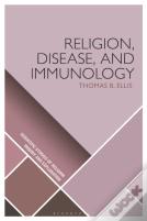 Religion, Disease, And Immunology