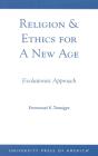 Religion & Ethics For A New Age - Preview