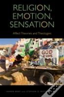 Religion, Emotion, Sensation