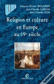 Capa do artigo Religion Et Culture En Europe Au 19e Siècle : 1800-1914