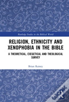 Religion, Ethnicity And Xenophobia In The Bible