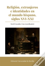 Capa do artigo Religion Extranjeros E Identidades En El Mundo Hispano, Sig