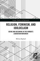 Religion, Feminism, And Idoloclasm