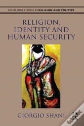 Religion, Identity And Human Security