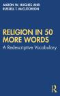 Religion In 50 More Words - Preview