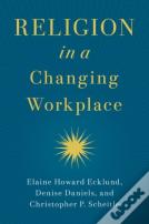 Religion In A Changing Workplace