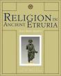 Religion In Ancient Etruria - Preview