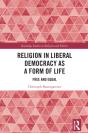 Religion In Liberal Democracy As A Form Of Life - Preview