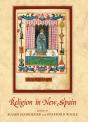 Religion In New Spain - Preview
