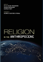 Religion In The Anthropocene - Preview
