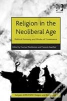 Religion In The Neoliberal Age