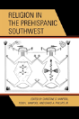 Religion In The Prehispanic Southwest - Preview