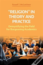 'Religion' In Theory And Practice