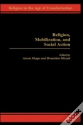 Religion, Mobilization And Social Action