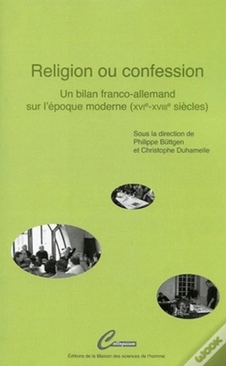 Capa do artigo Religion Ou Confession ; Un Bilan Franco-Allemand Sur L'Époque Moderne (Xvi-Xvii Siècles)