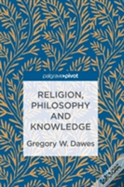 Capa do artigo Religion, Philosophy And Knowledge