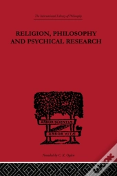 Religion, Philosophy And Psychical Research