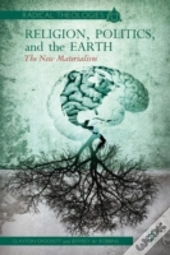 Religion, Politics, And The Earth