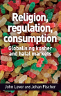 Religion, Regulation, Consumption - Preview