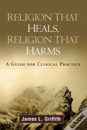 Capa do artigo Religion That Heals, Religion That Harms
