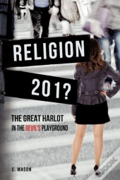 Religion The Great Harlot In The Devil'S Playground