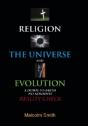 Religion, The Universe And Evolution: A Down-To-Earth, No Nonsense Reality Check - Preview