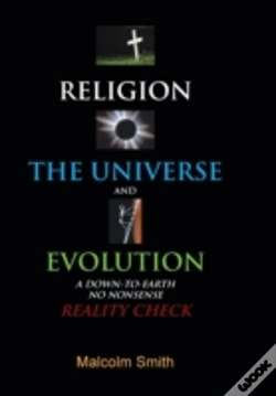 Capa do artigo Religion, The Universe And Evolution: A Down-To-Earth, No Nonsense Reality Check