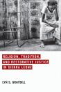 Religion, Tradition, And Restorative Justice In Sierra Leone - Preview