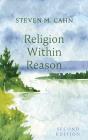 Religion Within Reason, Second Edition - Preview