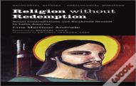 Religion Without Redemption