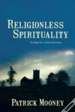 Capa do artigo Religionless Spirituality: Paragidm For A Global Spirituality
