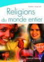 Religions Du Monde Entier : Les Monothéismes, L'Hindouisme Et Le Bouddhisme - Preview
