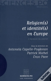 Religions Et Identités En Europe ; L'Épreuve Du Pluriel