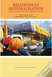 Religions Et Mondialisation Exils Expansions Résistances
