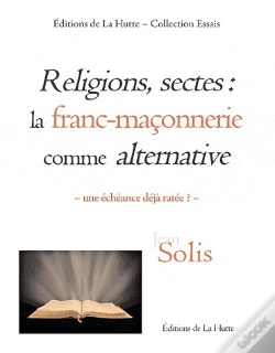Capa do artigo Religions, Sectes : La Franc-Maçonnerie Comme Alternative ; Une Échéance Déjà Ratée